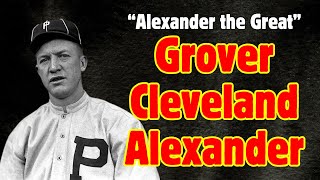 Grover Cleveland Alexander One of the winningest pitchers in pitchers in baseball history [upl. by Araminta]