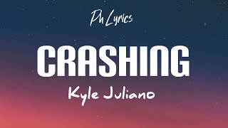 Kyle Juliano  Crashing Lyrics [upl. by Leinaj]