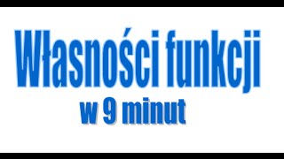 Własności funkcji w 9 minut [upl. by Nirehtak]