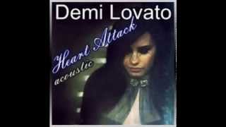 Demi Lovato Heart Attack Acoustic Version [upl. by Aicnelev]