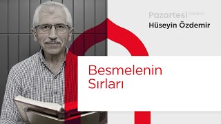 Pazartesi Dersleri Besmelenin Sırları  Hüseyin Özdemir [upl. by Johnathan]