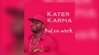 KATER KARMA FT JANICE  BID amp WERK [upl. by Gothar]