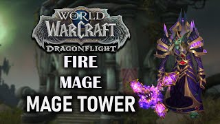 Fire Mage  Mage Tower  Dragonflight Season 3 1025  233 Combat Time [upl. by Annel]