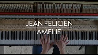 Jean Felicien  Amélie Piano cover [upl. by Rehportsirhc875]