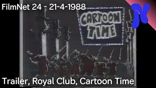 FilmNet 24  Trailer Royal Club Cartoon Time 1988 [upl. by Angele]