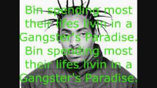 Coolio  Gangsters Paradise Lyrics HQ [upl. by Jacie169]