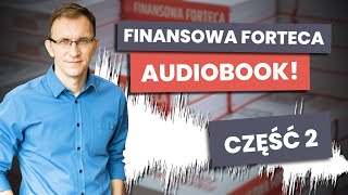 Finansowa Forteca AUDIO cz 2 – ZUS i pieniądz skazany na zagładę [upl. by Norina]