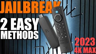 HOW TO JAILBREAK YOUR AMAZON FIRESTICK 4k MAX  TWO EASY METHODS NEW FOR 2023 [upl. by Ainimreh63]