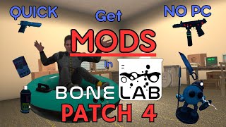 Get MODS for BONELAB PATCH 4 [upl. by Cini]