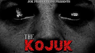 The Kojuk 2024  Horror ShortFilm [upl. by Giorgi]