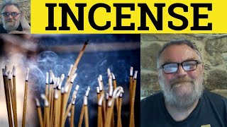 😎 INcense and incENse Meaning  Incense Definition  Incense Examples  How to Say Incense [upl. by Sonnie392]