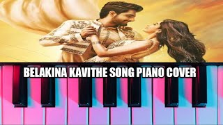 BELAKINA KAVITHE SONG PIANO COVER [upl. by Elem]