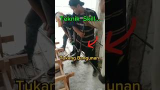 Teknik Skill Tukang Bangunan WITEXJAVA shorts2024 terbaru2024 shortsfeed [upl. by Rois]