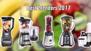 Best kitchen blenders 2017 [upl. by Orv]