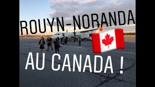 DÉPART À ROUYNNORANDA AU CANADA [upl. by Pincus487]