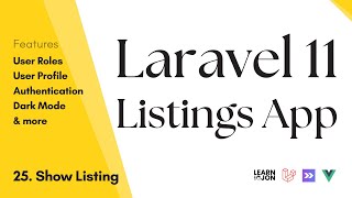 Laravel 11 Inertia JS Vue JS Listing App 25 Show a Listing detail page [upl. by Assilac334]