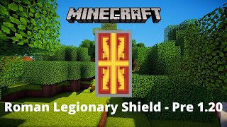 Minecraft  Roman Legionary Shield  Pre 120 [upl. by Anirrehs]