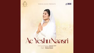 Ae Yeshu Naasri [upl. by Eberta]