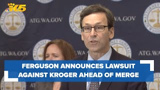 Washington AG Bob Ferguson announces lawsuit to stop KrogerAlbertsons merger [upl. by Georgeanne]