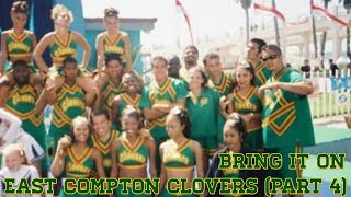 Bring It On 2000 East Compton Clovers Part 4 [upl. by Octave]