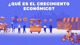 ¿Qué es el crecimiento económico [upl. by Tildi237]