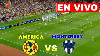 🔴 EN VIVO  América vs Monterrey  Liga MX Apertura 202425  Partido en vivo hoy ⚽️ [upl. by Atekal]