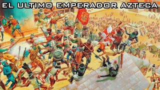 Cuauhtémoc último emperador azteca [upl. by Blumenfeld]