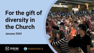 For the gift of diversity in the Church – The Pope Video 1 – January 2024 [upl. by Anyahs924]