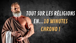 Toutes Les Religions Expliquées en 10 Minutes [upl. by Adniral28]