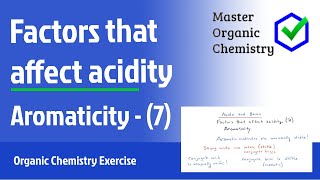 Factors that affect acidity 7  Aromaticity [upl. by Settera]