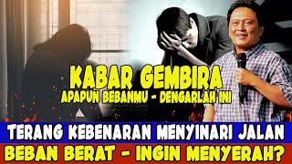 KABAR GEMBIRA  APAPUN BEBANMU  DENGARLAH INI [upl. by Ajuna279]