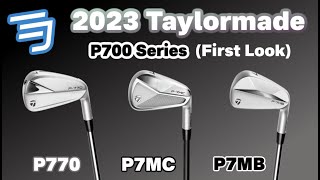 FIRST LOOK 2023 Tayormade P700 Series Irons  Full Breakdown [upl. by Adlare]