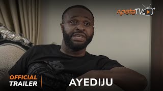 Ayediju Yoruba Movie 2024  Official Trailer  Showing Next On ApataTV [upl. by Anauq64]