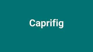 Caprifig Meaning and Pronunciation [upl. by Gilbertson]