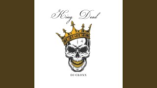 King Dead [upl. by Baptiste]