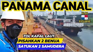 KEINDAHAN BERLAYAR LEWATI TERUSAN PANAMA‼️LUAR BIASA KAPAL NAIK GUNUNG  PELAUT INDONESIA [upl. by Ansel]