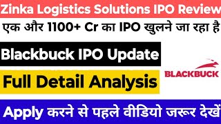 ZINKA LOGISTICS SOLUTIONS IPO REVIEW  BLACKBUCK IPO  ZINKA LOGISTIC SOLUTIONS IPO APPLY OR AVOID [upl. by Salohcin]