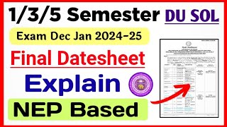 SOL 135 Semester Final Datesheet Explain Dec Jan Exam 202425  Sol Exam Final Datesheet InfoNEP [upl. by Vachil799]