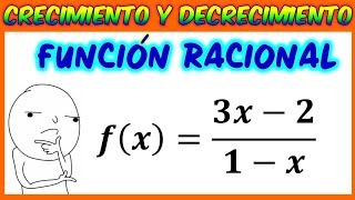 Intervalo de crecimiento y decrecimiento de una función racional [upl. by Tertius]