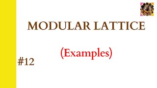 12 Modular lattice  Modular lattice examples  Lattice in Discrete Mathematics ModuarLattice [upl. by Kiryt]