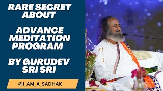 Rare Secret about artoflivings Advance Meditation Course Revealed by GurudevSriSri Ravi Shankar [upl. by Southard454]