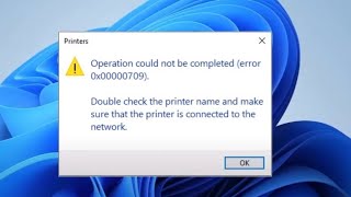 Fix Printer Error 0x00000709 when Installing network shared printer 🖨️ [upl. by Nodnas843]