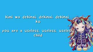 KikouUseless Child Lyrics [upl. by Chantalle734]