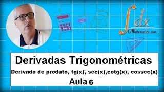 Grings  Derivada de produto tgx secxcotgx cossecx  Aula 6 [upl. by Eudoca298]