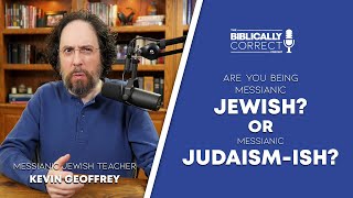 BCP 66  Are You Being Messianic JEWISH or Messianic JUDAISMISH A Messianic Jew Explains [upl. by Olag]