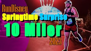 RunDisney Springtime Surprise 10 Miler 2023 [upl. by Tadashi154]