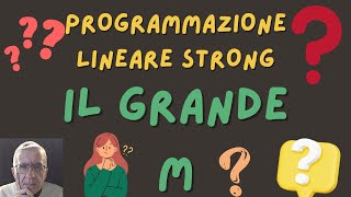 Programmazione lineare strong Il metodo del GRANDE M grandeM programmazione lineare [upl. by Kaila831]