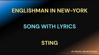 ENGLISHMAN IN NEW YORK  LYRICS  STING HQ [upl. by Maltz271]