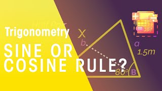 Sine Or Cosine Rule  Trigonometry  Maths  FuseSchool [upl. by Signe148]