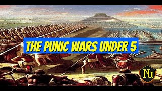 The Punic Wars Under 5 [upl. by Cumine809]